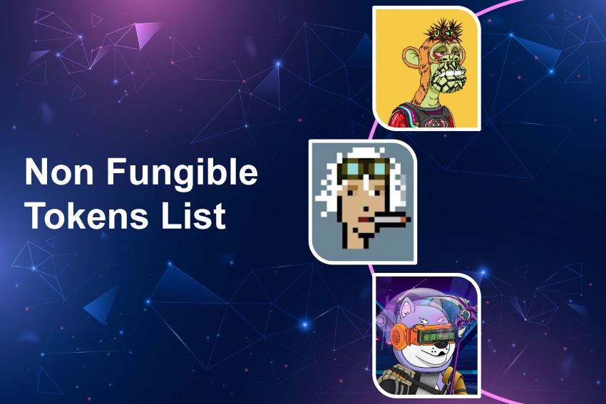 Non Fungible Tokens List